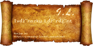 Ivánszky Lóránt névjegykártya